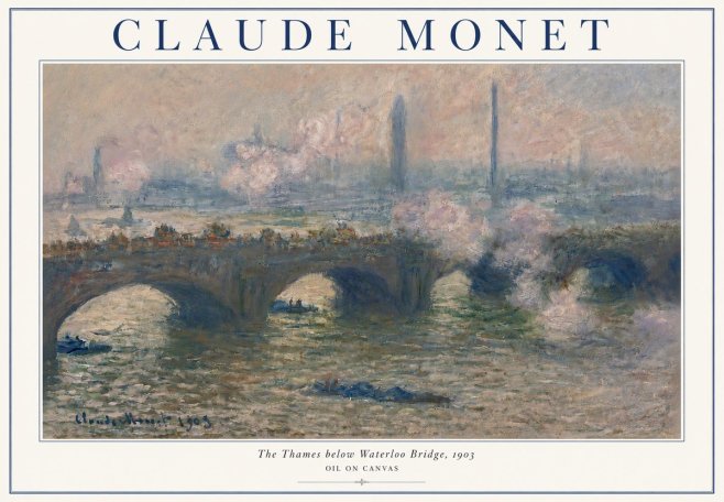 Monet The Thames Below Waterloo Bridge, 1903 No3 - Poszter