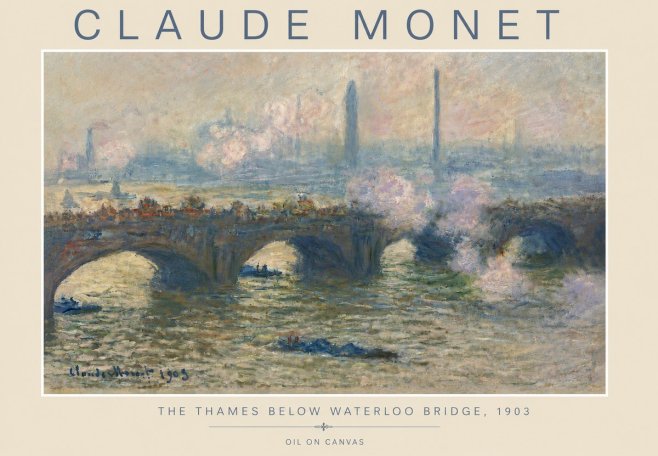 Monet The Thames Below Waterloo Bridge, 1903 No4 - Poszter