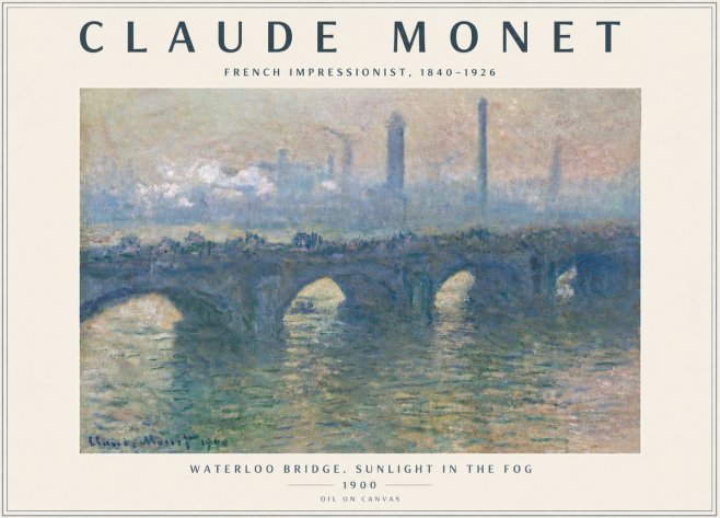 Monet Waterloo Bridge. Sunlight in the Fog No5 - Poszter