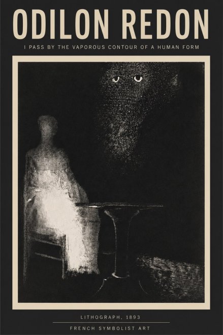 Odilon Redon I Pass by the Vaporous Contour of a Human Form No3 - Poszter