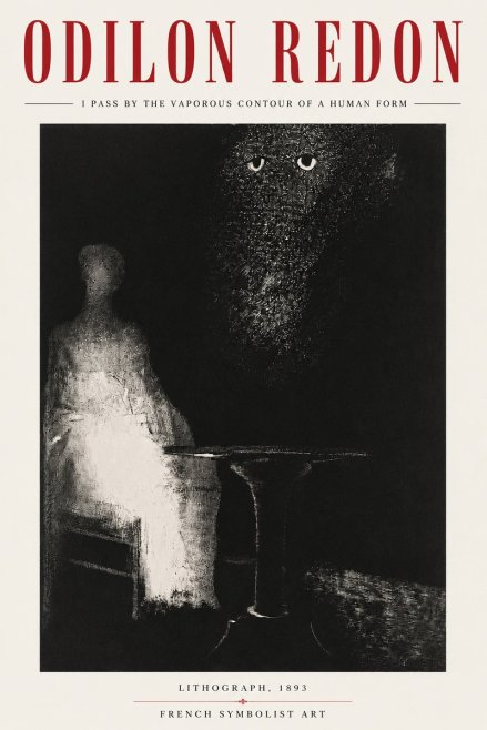 Odilon Redon I Pass by the Vaporous Contour of a Human Form No4 - Poszter