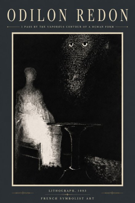 Odilon Redon I Pass by the Vaporous Contour of a Human Form No5 - Poszter