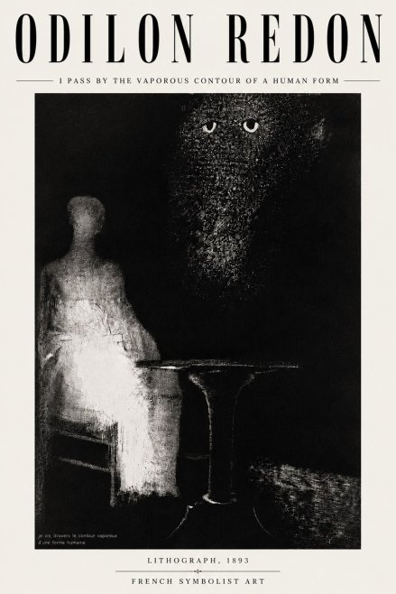 Odilon Redon I Pass by the Vaporous Contour of a Human Form No6 - Poszter