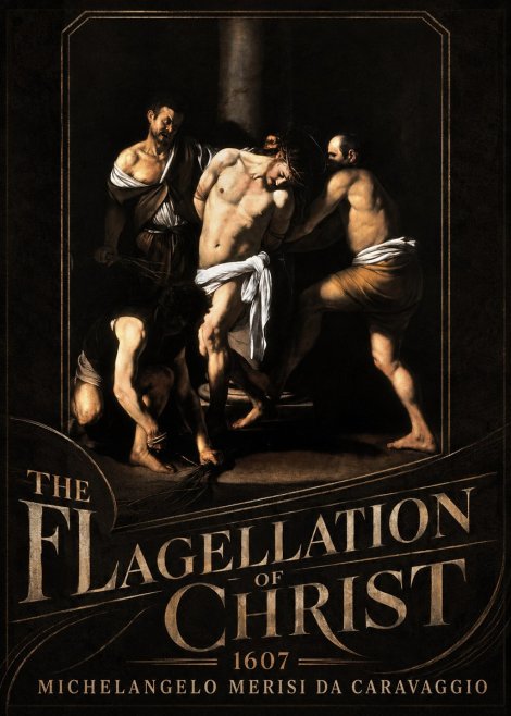 Michelangelo Merisi da Caravaggio The Flagellation of Christ No3 - Poszter