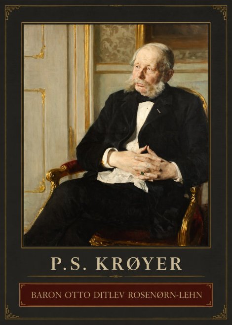 P.S. Krøyer Baron Otto Ditlev Rosenørn-lehn No2 - Poszter