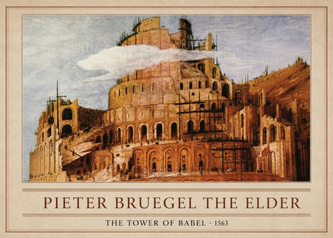 Pieter Bruegel The Tower of Babel XI No1 - Poszter