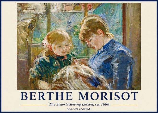 Berthe Morisot The Sister's Sewing Lesson, Ca. 1886 No3 - Poszter