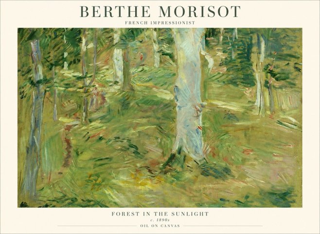 Berthe Morisot Forest in the Sunlight No1 - Poszter