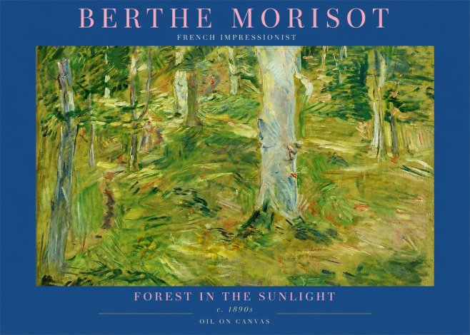 Berthe Morisot Forest in the Sunlight No2 - Poszter