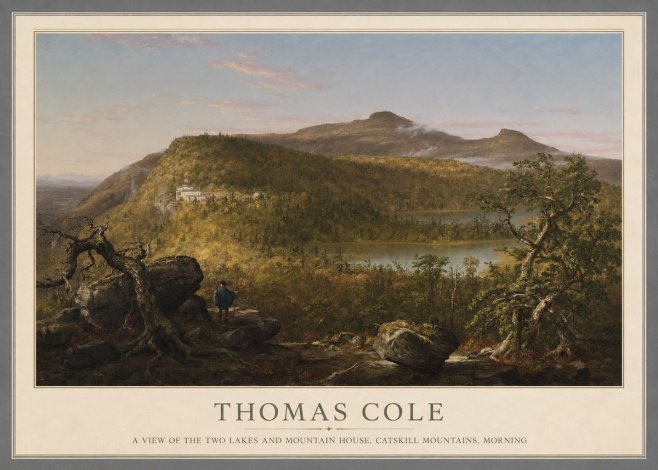 Thomas Cole A View of the Two Lakes and Mountain House, Catskill Mountains, Morning No1 - Poszter