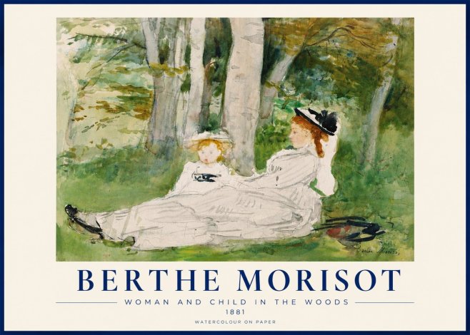 Berthe Morisot Woman and Child in the Woods No3 - Poszter