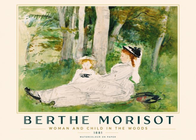 Berthe Morisot Woman and Child in the Woods No6 - Poszter