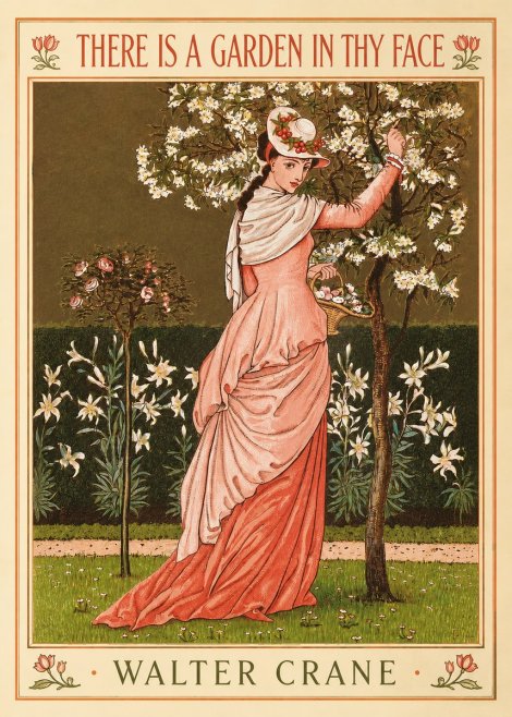Walter Crane There Is a Garden in Thy Face II No2 - Poszter