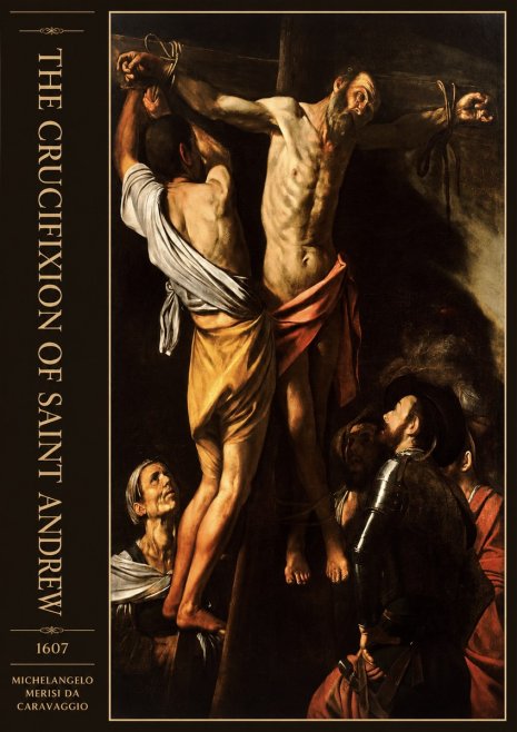 Michelangelo Merisi da Caravaggio The Crucifixion of Saint Andrew No2 - Poszter