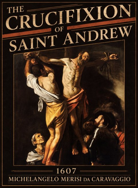 Michelangelo Merisi da Caravaggio The Crucifixion of Saint Andrew No5 - Poszter