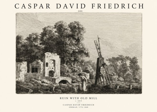 Caspar David Friedrich Ruin with Old Mill No1 - Poszter