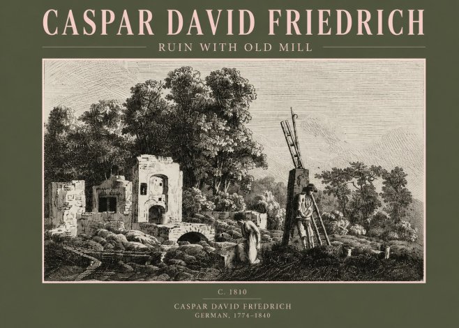 Caspar David Friedrich Ruin with Old Mill No2 - Poszter