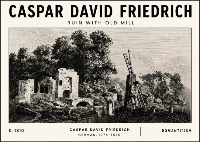 Caspar David Friedrich Ruin with Old Mill No5 - Poszter