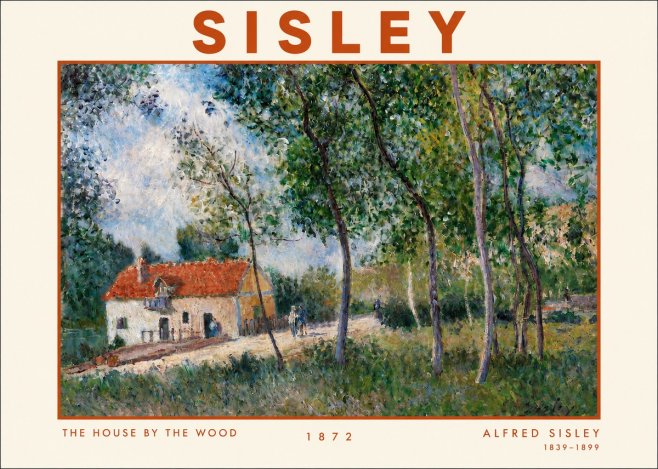 Sisley The House by the Wood No3 - Poszter