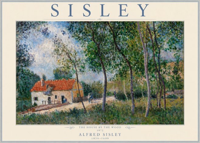 Sisley The House by the Wood No4 - Poszter