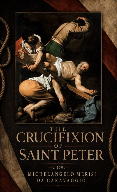Michelangelo Merisi da Caravaggio The Crucifixion of Saint Peter IV No6 - Poszter