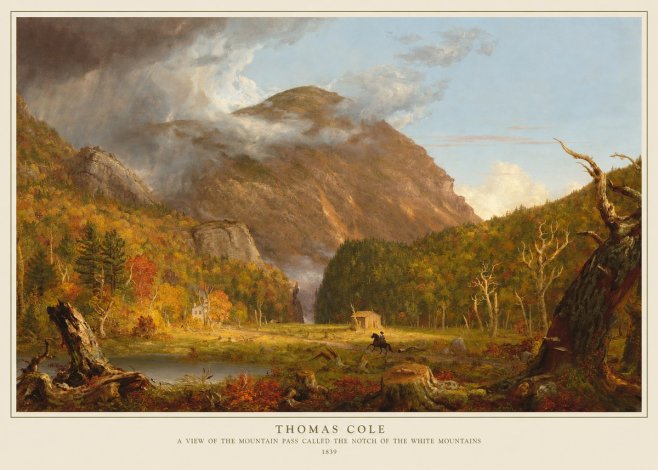 Thomas Cole A View of the Mountain Pass Called the Notch of the White Mountains No5 - Poszter