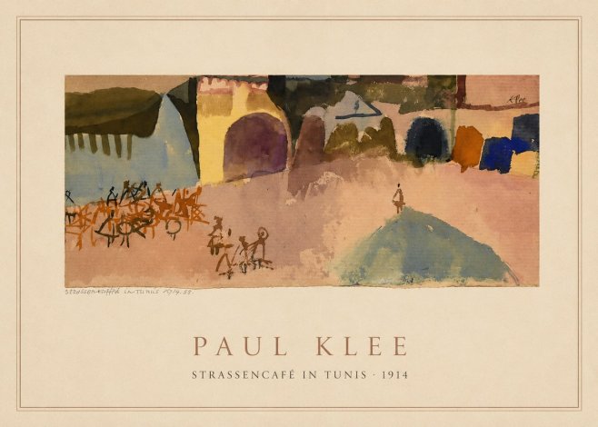 Paul Klee Strassencafé in Tunis · 1914 No4 - Poszter