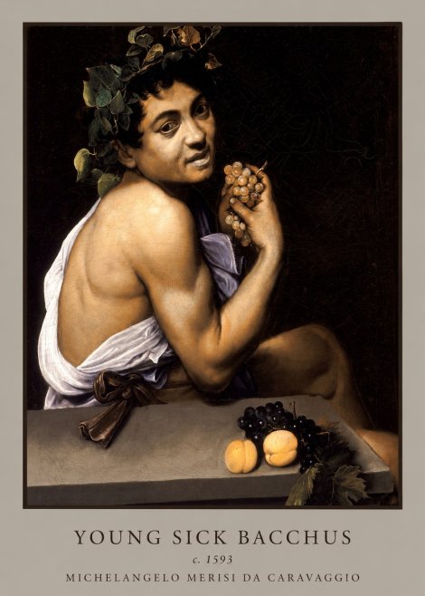 Michelangelo Merisi da Caravaggio Young Sick Bacchus No3 - Poszter