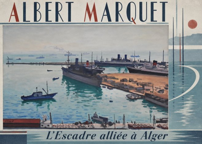 Albert Marquet L'escadre Alliée À Alger No3 - Poszter