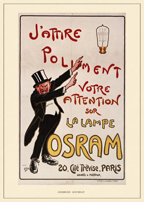 Georges Goursat J'attire Poliment Votre Attention Sur La Lampe Osram No6 - Poszter