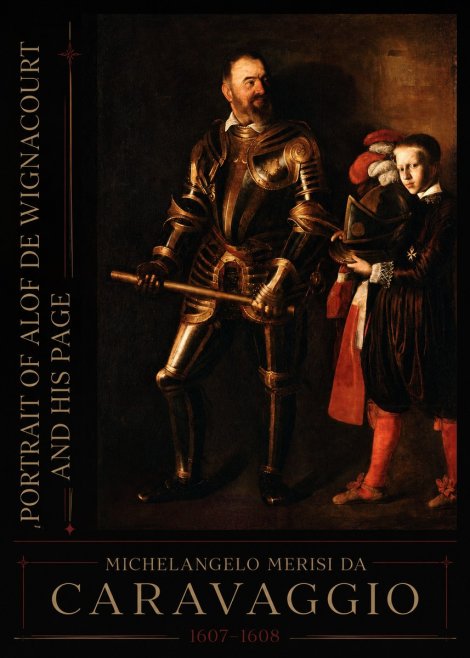 Michelangelo Merisi da Caravaggio Portrait of Alof De Wignacourt and His Page No2 - Poszter