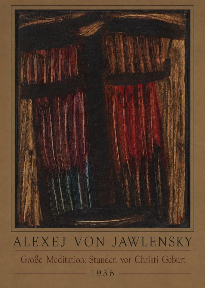 Alexej von Jawlensky Große Meditation: Stunden Vor Christi Geburt No2 - Poszter