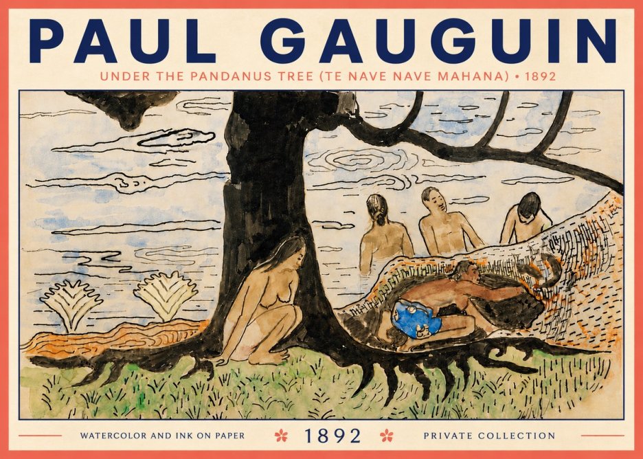 Paul Gauguin Under the Pandanus Tree (Te Nave Nave Mahana) No5 - Poszter