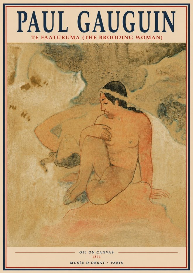 Paul Gauguin Te Faaturuma (the Brooding Woman) No2 - Poszter