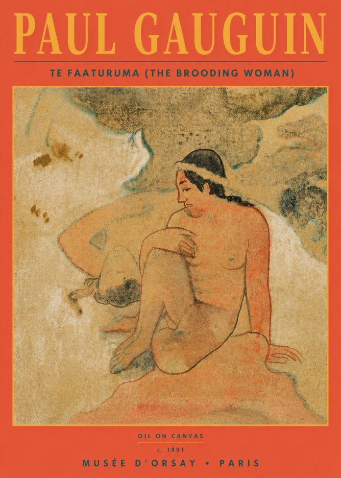 Paul Gauguin Te Faaturuma (the Brooding Woman) No3 - Poszter