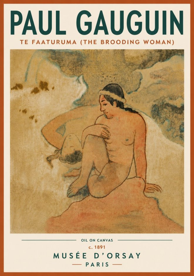 Paul Gauguin Te Faaturuma (the Brooding Woman) No5 - Poszter