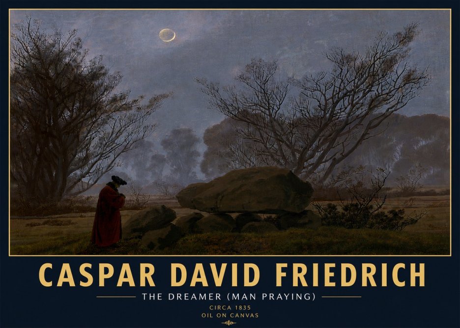 Caspar David Friedrich The Dreamer (Man Praying) No6 - Poszter