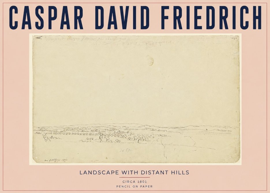 Caspar David Friedrich Landscape with Distant Hills No3 - Poszter