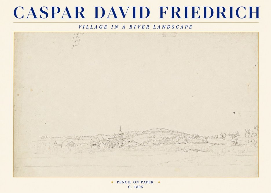 Caspar David Friedrich Village in a River Landscape No4 - Poszter
