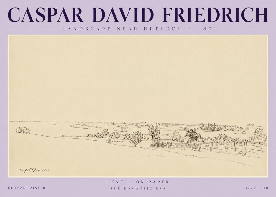 Caspar David Friedrich View of the Countryside Near Dresden No6 - Poszter