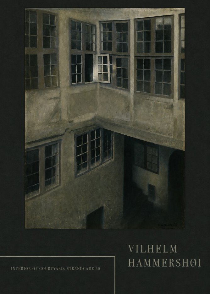 Vilhelm Hammershøi Interior of Courtyard, Strandgade 30 No4 - Poszter