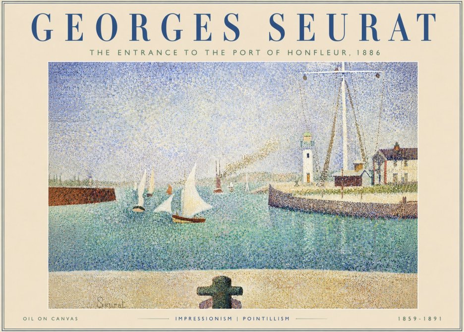 Seurat The Entrance to the Port of Honfleur, 1886 No5 - Poszter