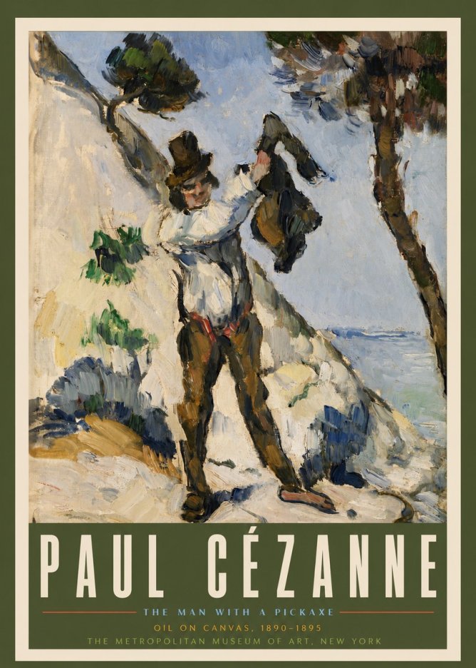 Paul Cézanne The Man with a Pickaxe No3 - Poszter