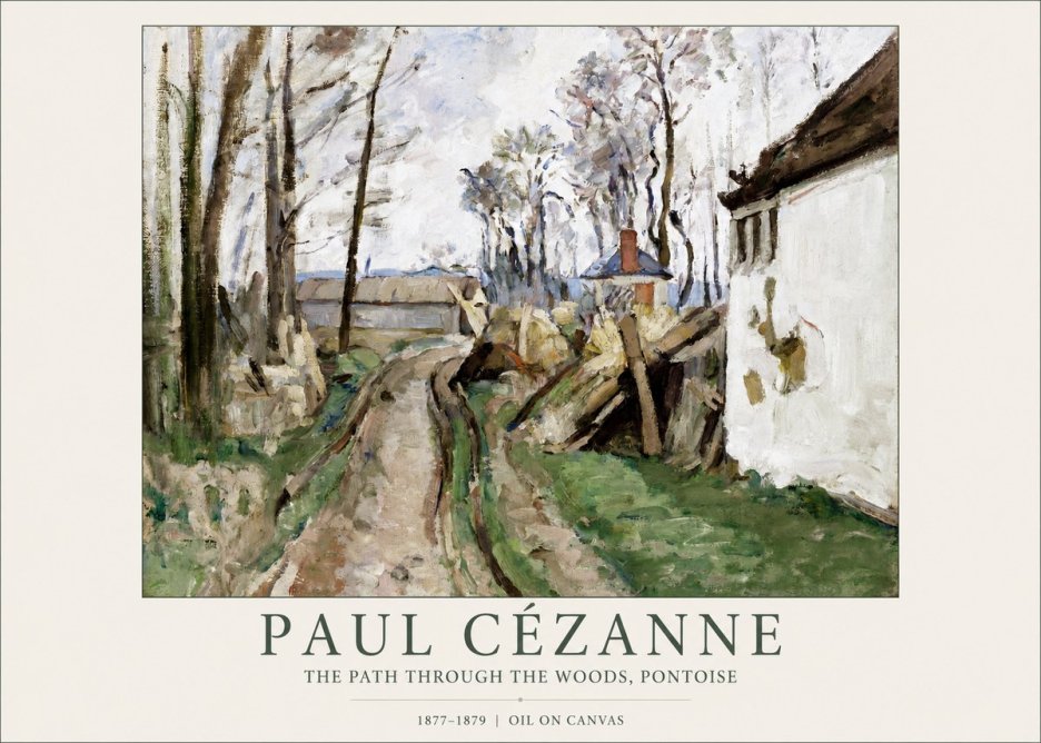 Paul Cézanne The Path Through the Woods, Pontoise No1 - Poszter