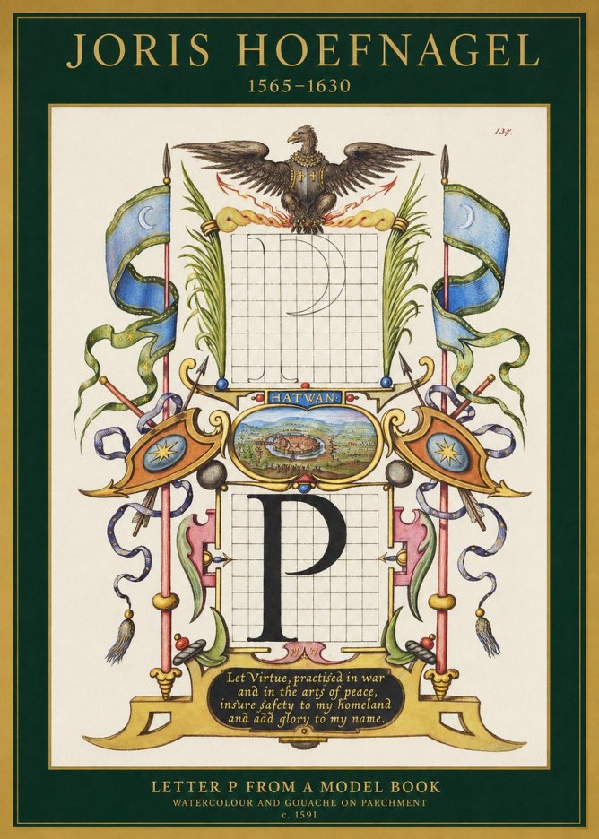 Joris Hoefnagel Letter P from a Model Book No1 - Poszter