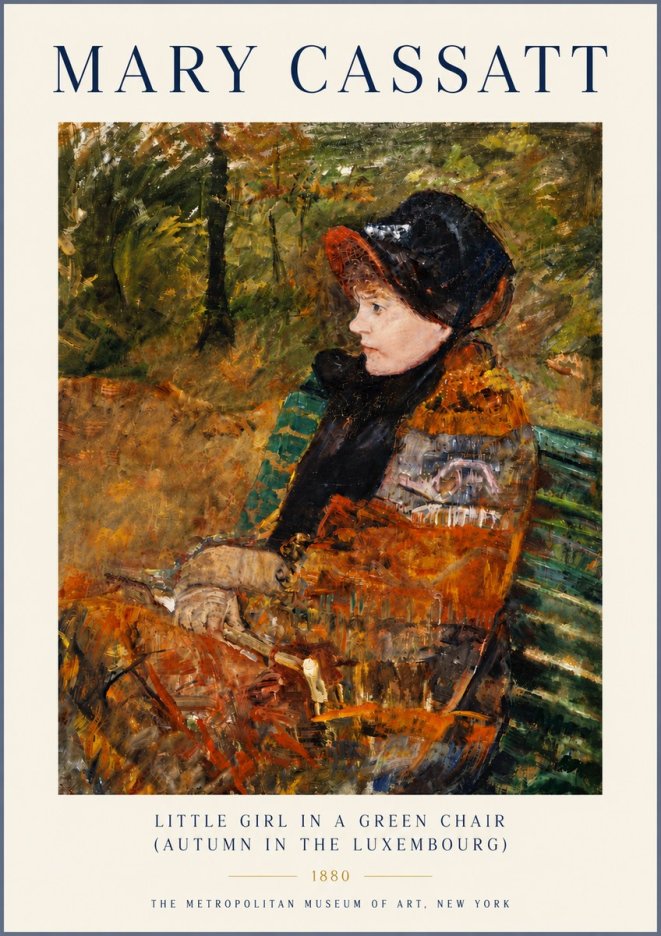 Mary Cassatt Little Girl in a Green Chair (Autumn in the Luxembourg) No6 - Poszter