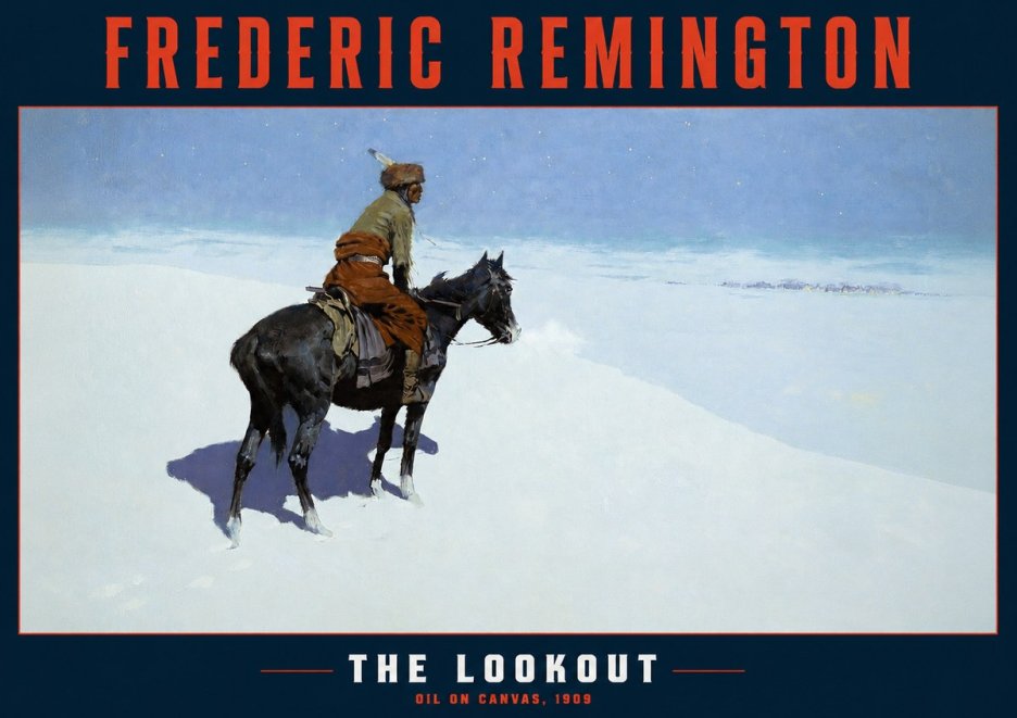 Frederic Remington The Lookout No2 - Poszter