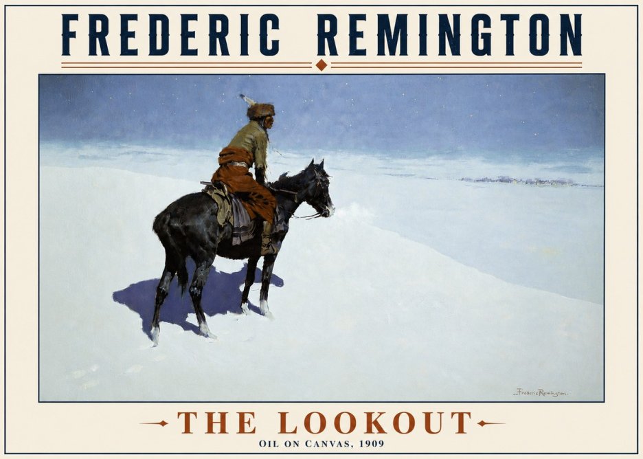 Frederic Remington The Lookout No4 - Poszter