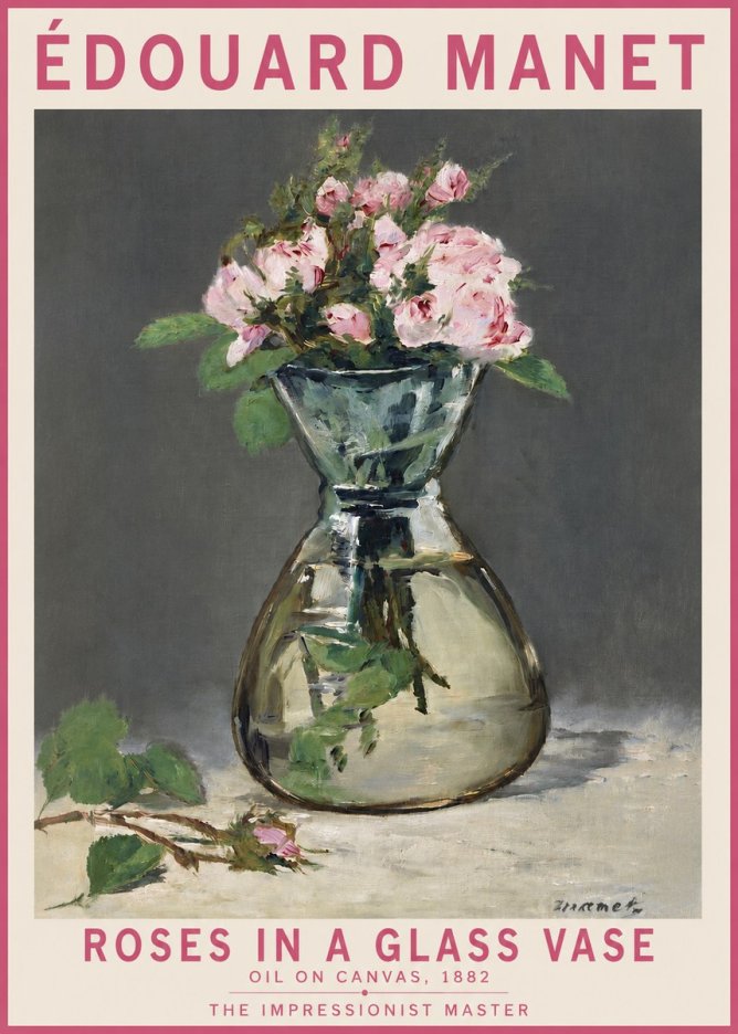 Édouard Manet Roses in a Glass Vase II No2 - Poszter