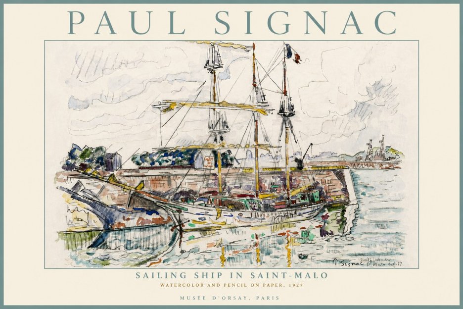 Signac Sailing Ship in Saint-malo No6 - Poszter